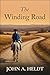 The Winding Road by John A. Heldt The Winding Road by John A. Heldt