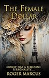 The Female Dollar...