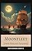 Moonfleet: A Swashbuckling ...