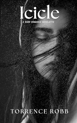 Icicle: A Dark Romance Novelette (Kindle Edition)