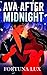 Ava After Midnight by Fortuna Lux