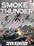 Smoke and Thunder (The Buzzer War Book 4)