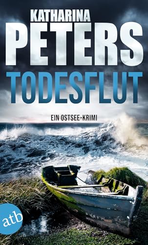 Todesflut: Ein Ostsee-Krimi (Emma Klar ermittelt 10) (German Edition)
