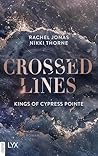 Kings of Cypress Pointe - Crossed Lines (The Golden Boys 4) (German Edition)