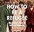How to Be a Refugee