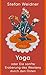 Yoga oder Die sanfte Erober...