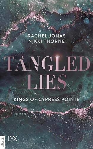 Kings of Cypress Pointe - Tangled Lies (The Golden Boys 5) (German Edition)