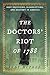 Doctors' Riot of 1788 by Andy McPhee