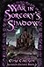 War in Sorcery's Shadow: An...