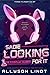 Looking For It (Three Player Co-op Book 1)