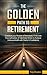 The Golden Path to Retireme...