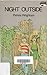 Night Outside by Patricia Wrightson (1985-10-01)