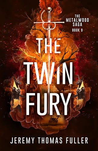 The Twin Fury (The Metalwood Saga Book 9)