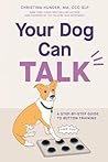 Your Dog Can Talk: A Step-By-Step Guide to Button Training