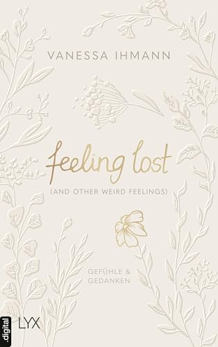 feeling lost (and other weird feelings) (German Edition)