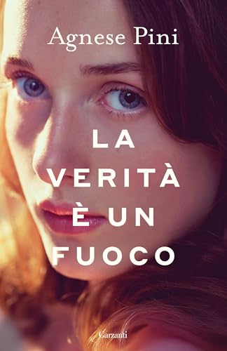 La verità è un fuoco (Italian Edition)