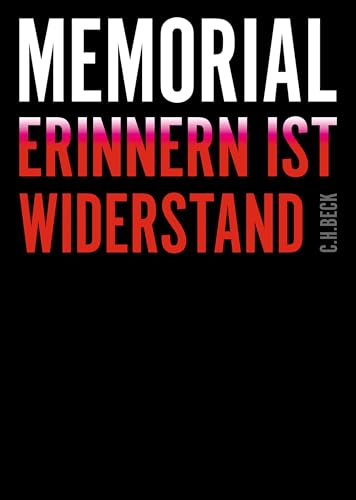 Memorial: Erinnern ist Widerstand (German Edition)