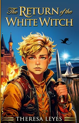 The Return of the White Witch (The Calinore Chronicles)