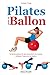 Pilates avec le ballon - Un...