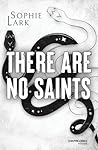 There Are No Saints