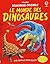 Le monde des dinosaures - D...