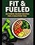 Fit & Fueled by Madhav Sharma
