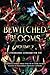 Bewitched Blooms (Volume 2): A Fundraiser Anthology for Zoë (Bewitched Blooms Anthology)