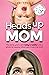 Heads Up, Mom by Lori Arnold