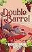Double Barrel (Red Mountain #2)