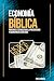 Economía Bíblica: Principio...