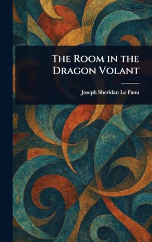 The Room in the Dragon Volant