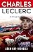 Charles Leclerc: A Biography