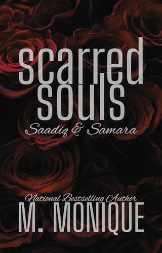 SCARRED SOULS: SAADIQ & SAMARA (Kindle Edition)