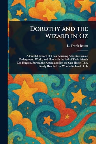 Dorothy and the Wizard in Oz