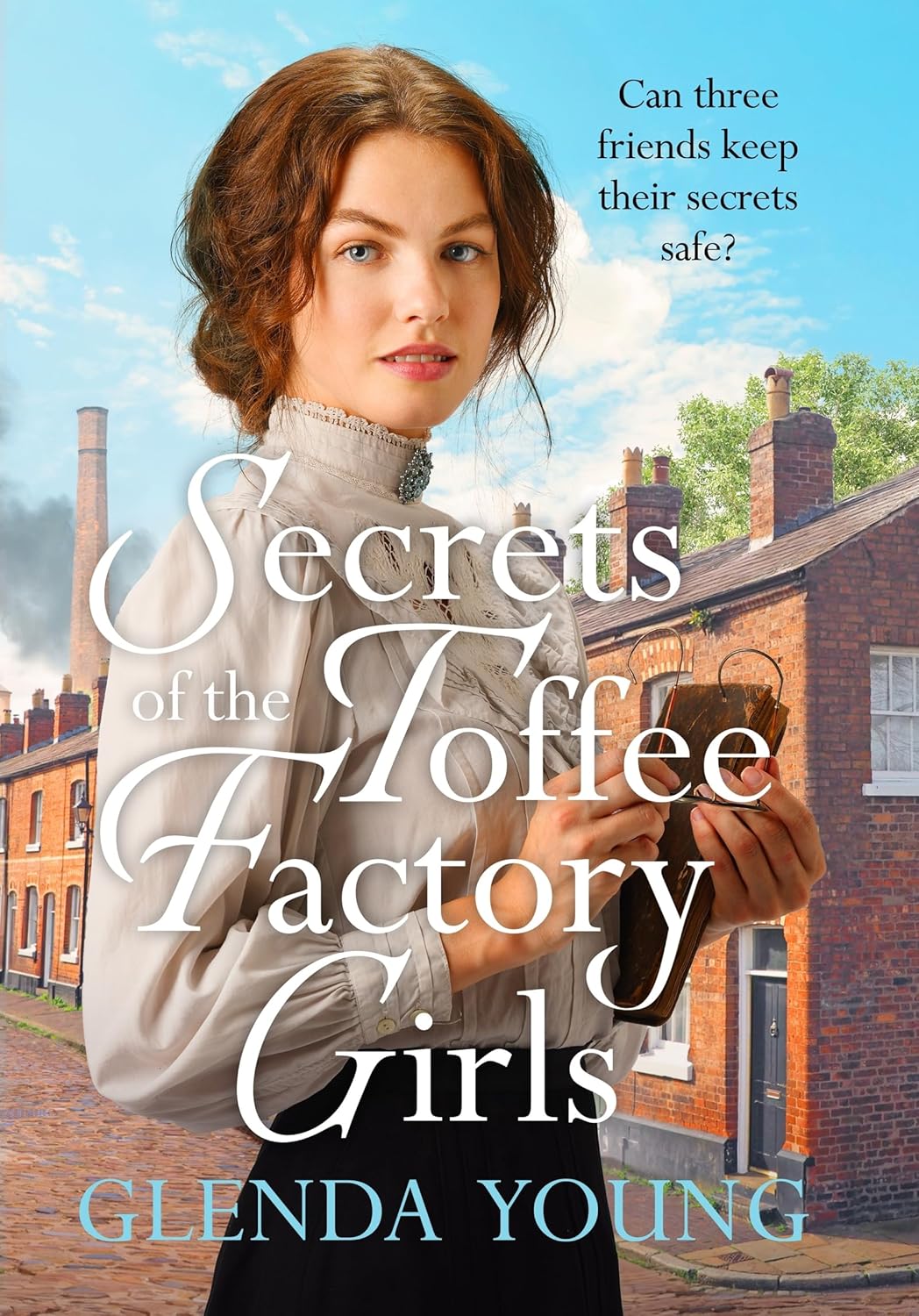 Secrets of the Toffee Factory Girls (The Toffee Factory Trilogy #2)