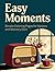Easy Moments: Simple Colori...