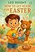 How to Get Ready for Easter by Mary Mo