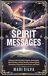 Spirit Messages: ...