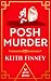 A Posh Murder (Rex and the Dowager, 1) by Keith Finney