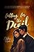 Falling for the Devil: A Da...