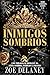Inimigos Sombrios: Série Co...