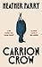 Carrion Crow : Signed Edition