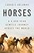 Horses: A 4,000-Year Genetic Journey Across the World