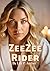 ZeeZee Rider: Zepher and Ma...