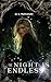 The Night is Endless (Starless | Endless | Darkest | Sharpest Book 2)