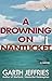 A Drowning on Nantucket: A Fast-paced Thriller Brimming with Intrigue and Betrayal