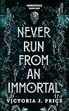 Never Run From An...