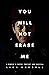 You Will Not Erase Me by Lisa    Russell