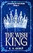 The Wish King