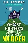 A Ghost Hunter's ...